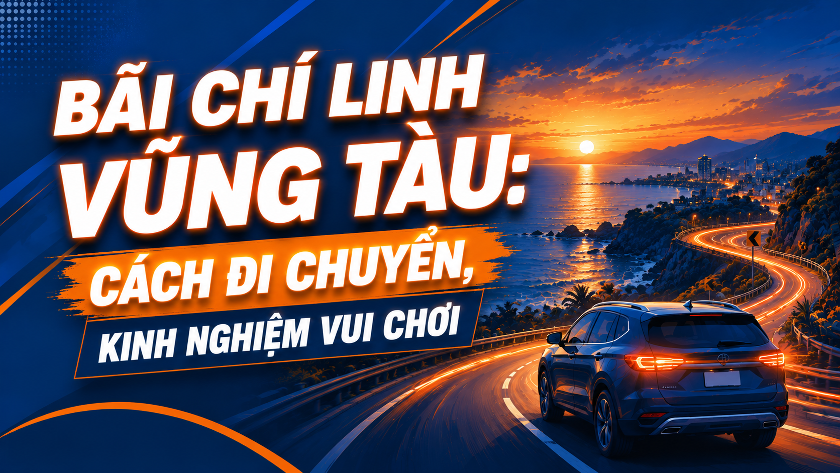 Bãi Chí Linh Vũng Tàu: Cách di chuyển, kinh nghiệm vui chơi